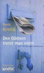 Pentti Kirstilä – Den Göttern trotzt man nicht