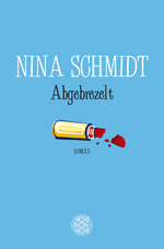 Buchcover: Nina Schmidt - Abgebrezelt